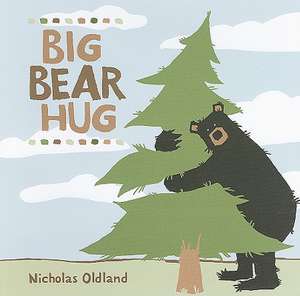 Big Bear Hug de Nicholas Oldland