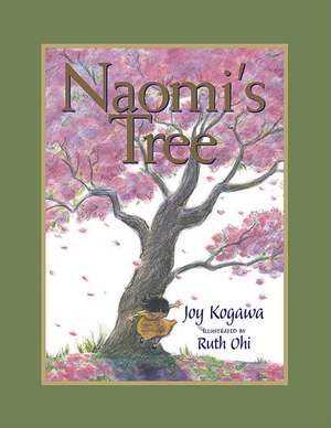 Naomi's Tree de Joy Kogawa