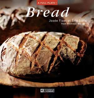 Bread de Josee Fiset