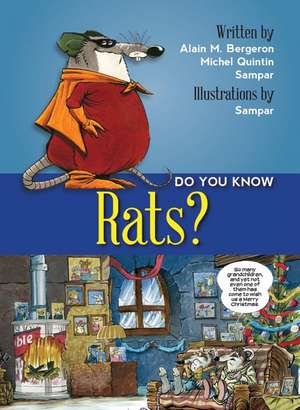 Do You Know Rats? de Alain M. Bergeron