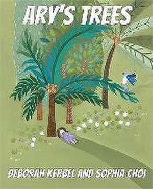 Ary's Trees de Deborah Kerbel