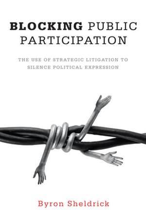 Blocking Public Participation de Byron M. Sheldrick