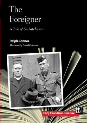 The Foreigner de Ralph Connor