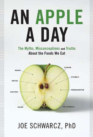 An Apple A Day de Joe Schwarcz