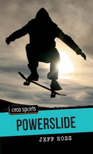 Powerslide de Jeff Ross