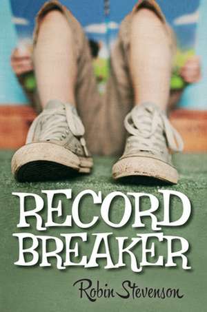 Record Breaker de Robin Stevenson