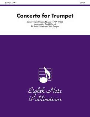 Concerto for Trumpet: Score & Parts de Johann Baptist Georg Neruda