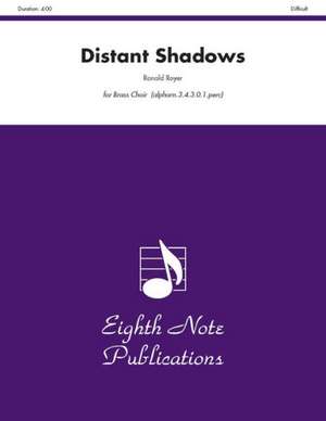 Distant Shadows: Alphorn Feature, Score & Parts de Ronald Royer