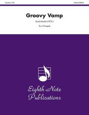 Groovy Vamp: Score & Parts de David Marlatt