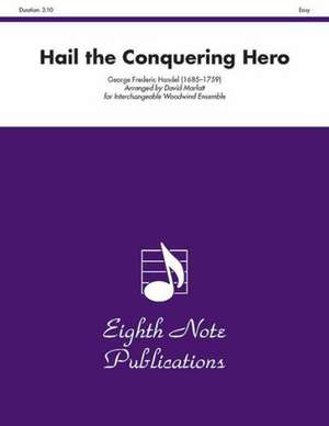 Hail the Conquering Hero: Score & Parts de George Frideric Handel