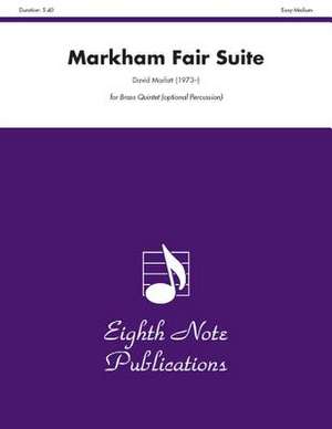 Markham Fair Suite: Score & Parts de David Marlatt