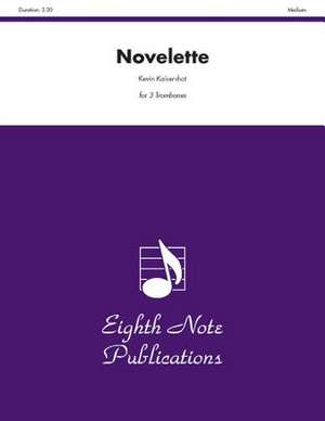 Novelette: Score & Parts de Kevin Kaisershot