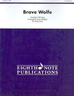 Brave Wolfe: Score & Parts de Ryan Meeboer