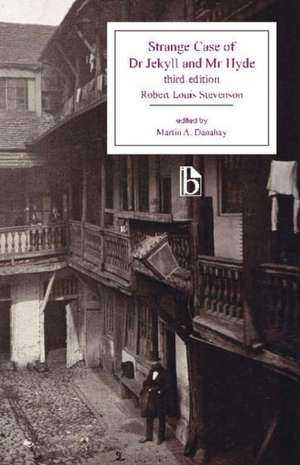 Strange Case of Dr Jekyll and MR Hyde - Third Edition: A Concise Anthology de Robert Louis Stevenson