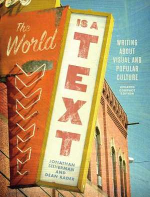 The World is a Text de Dean Rader