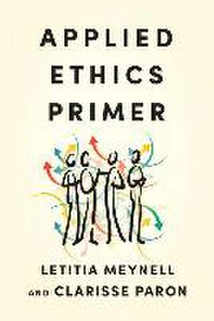 Applied Ethics Primer de Clarisse Paron