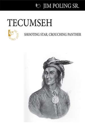 Tecumseh de Sr. Poling, Jim