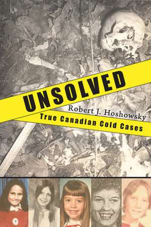 Unsolved de Robert J. Hoshowsky