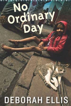 No Ordinary Day de Deborah Ellis