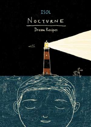 Nocturne: Dream Recipes de Isol