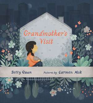 Grandmother's Visit de Betty Quan