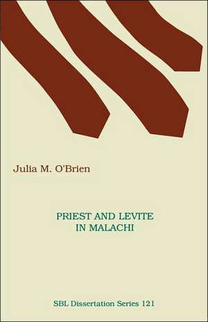 Priest and Levite in Malachi de Julia M. O'Brien