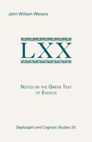 Notes on the Greek Text of Exodus de John William Wevers