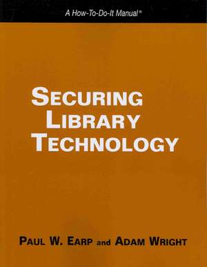 Securing Library Technology de American Library Association