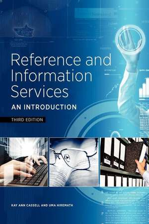 Reference and Information Services: An Introduction de Kay Ann Cassell