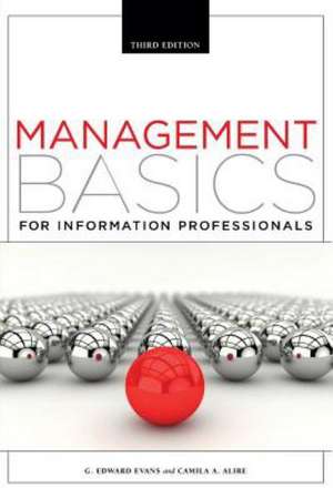 Management Basics for Information Professionals de G. Edward Evans