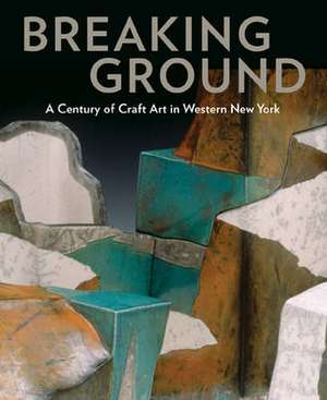 Breaking Ground de Barbara Lovenheim