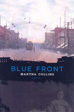 Blue Front de Martha Collins