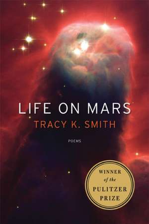 Life On Mars de Tracy K. Smith