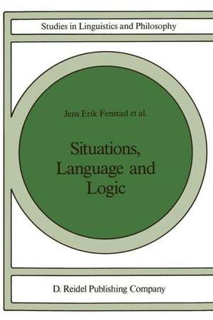 Situations, Language and Logic de J.E. Fenstad