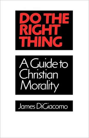 Do the Right Thing de James DiGiacomo