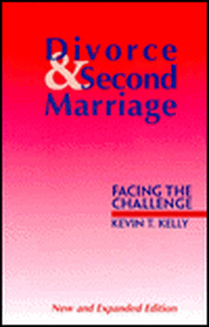 Divorce and Second Marriage de Kevin T. Kelly