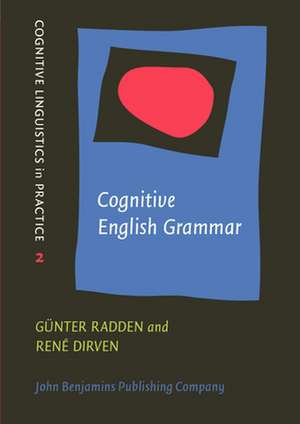 Cognitive English Grammar de Gunter Radden