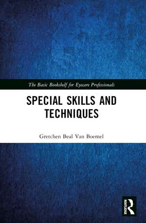 Special Skills and Techniques de Gretchen Beal Van Boemel