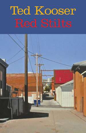 Red Stilts de Ted Kooser