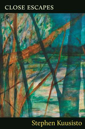 Close Escapes de Stephen Kuusisto