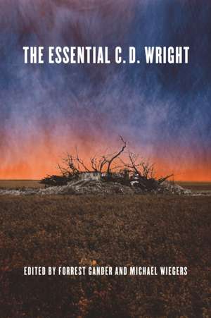 The Essential C.D. Wright de CD Wright