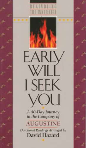 Early Will I Seek You de David Hazard