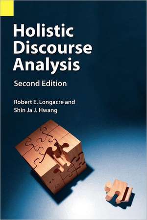 Holistic Discourse Analysis, Second Edition de Robert E. Longacre