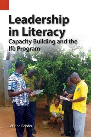 Leadership in Literacy de Jedene Reeder