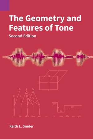 The Geometry and Features of Tone de Keith L Snider