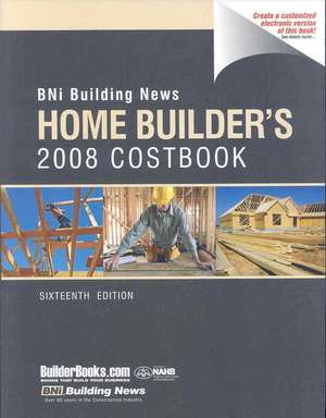 Bni Building News Home Builder's Costbook de William D. Mahoney