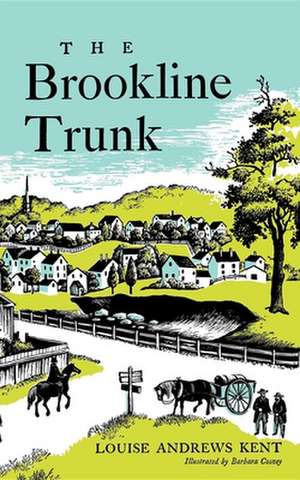 The Brookline Trunk de Louise Andrews Kent