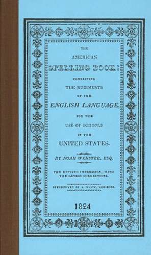 American Spelling Book de Noah Webster