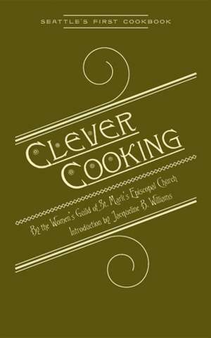 Clever Cooking de Jacqueline Williams