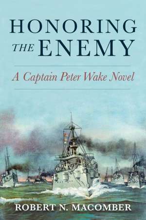 Honoring the Enemy de Robert Macomber